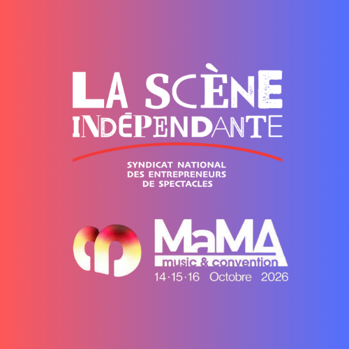 La Scène Indépendante, partenaire du MaMA Music & Convention, quels temps forts ? post site internet (500 x 500 px)